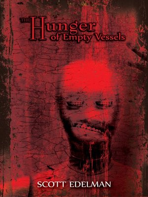 cover image of The Hunger of Empty Vessels